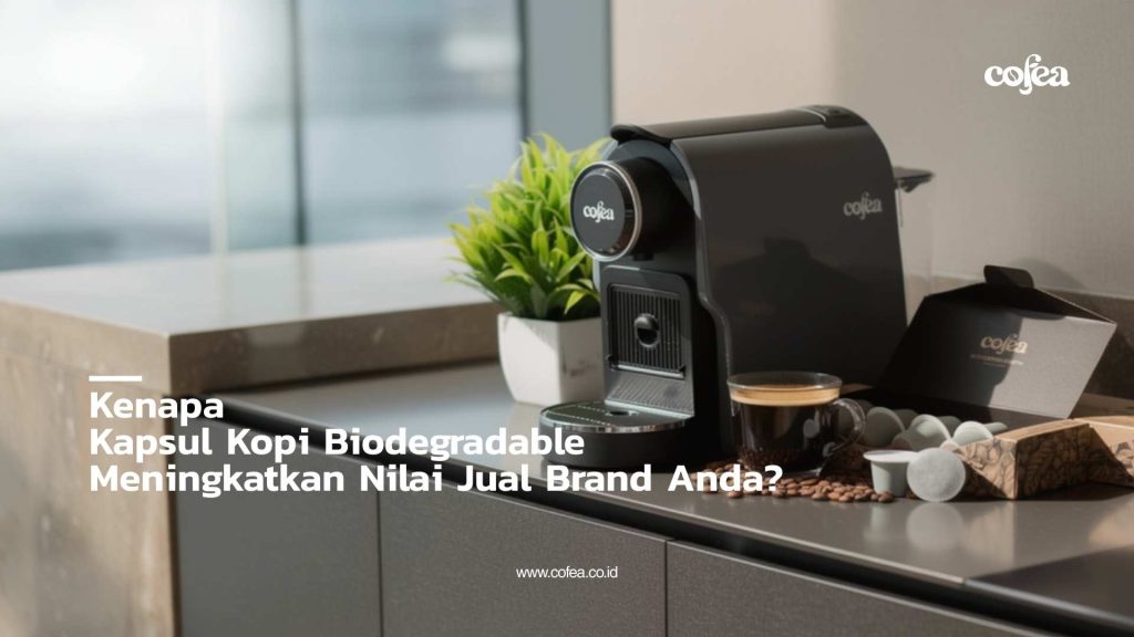 kapsul-kopi-biodegradable-untuk-bisnis